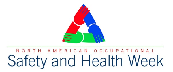 North American Occupational Safety And Health Week 5231