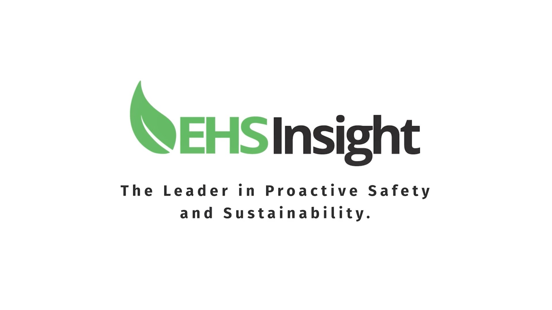 EHS Insight: The Leader in Proactive Safety and Sustainability